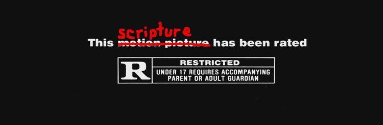 scripture-rated-r